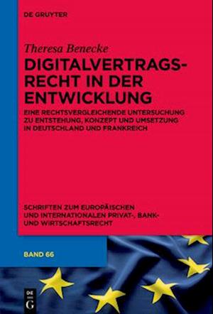 Digitalvertragsrecht in der Entwicklung