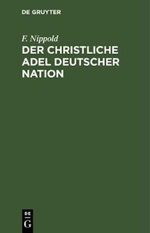 Der christliche Adel deutscher Nation