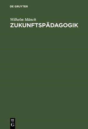 Zukunftspädagogik