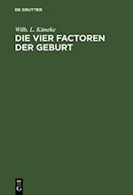 Die vier Factoren der Geburt