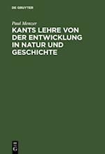Kants Lehre von der Entwicklung in Natur und Geschichte