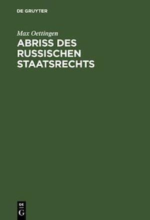 Abriss des russischen Staatsrechts