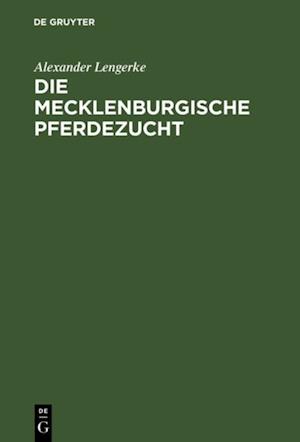 Die mecklenburgische Pferdezucht