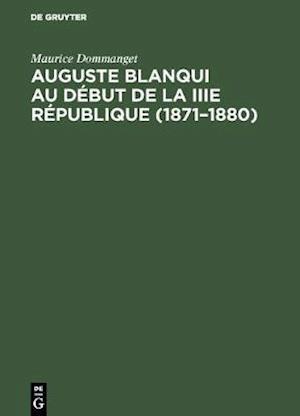 Auguste Blanqui au début de la IIIe République (1871–1880)