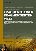 Fragmente einer fragmentierten Welt