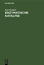 Enzymatische Katalyse