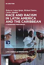 Race and Racism in Latin America and the Caribbean