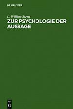 Zur Psychologie der Aussage