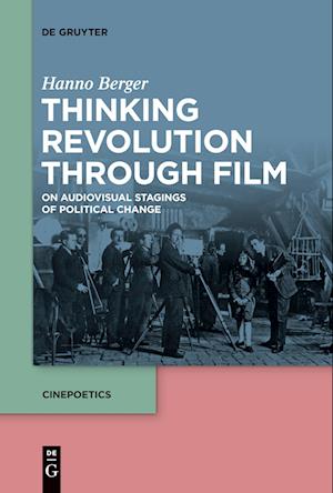 Thinking Revolution Through Film