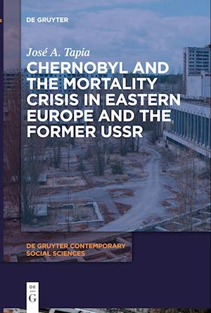 Chernobyl and the Mortality Crisis in Eastern Europe and the Former USSR