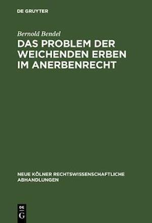 Das Problem der weichenden Erben im Anerbenrecht