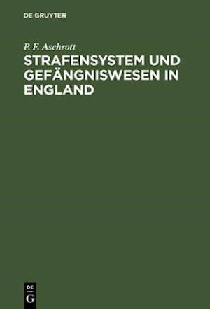 Strafensystem und Gefängniswesen in England