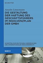 Die Gestaltung der Haftung des Geschäftsführers im Insolvenzplan der GmbH