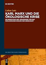 Karl Marx Und Die Ökologische Krise