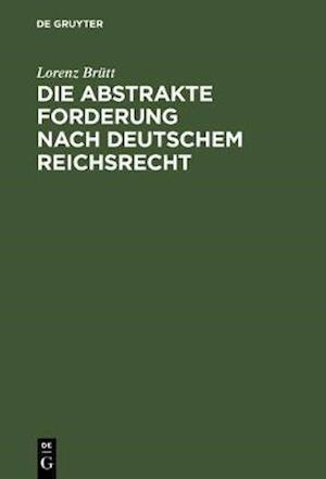 Die abstrakte Forderung nach deutschem Reichsrecht