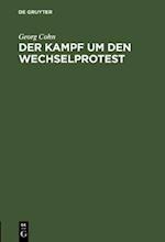 Der Kampf um den Wechselprotest