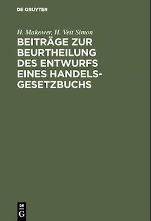 Beiträge zur Beurtheilung des Entwurfs eines Handelsgesetzbuchs