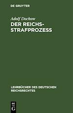 Der Reichs-Strafprozeß