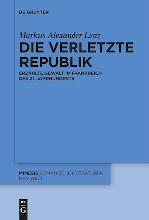 Die Verletzte Republik