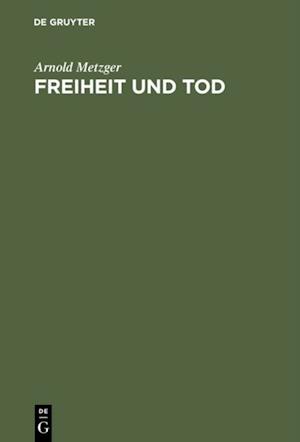 Freiheit und Tod