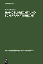 Handelsrecht und Schiffahrtsrecht