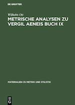 Metrische Analysen zu Vergil Aeneis Buch IX