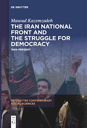 The Iran National Front and the Struggle for Democracy