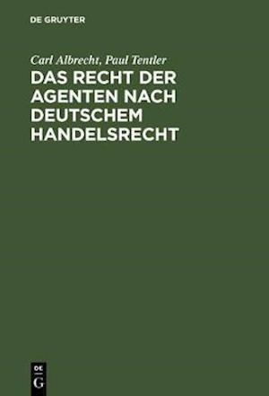 Das Recht der Agenten nach deutschem Handelsrecht