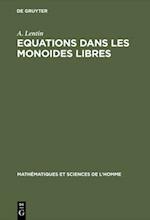 Equations dans les monoides libres