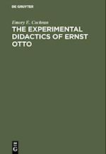 The experimental Didactics of Ernst Otto