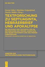 Textforschung zu Septuaginta, Hebräerbrief und Apokalypse