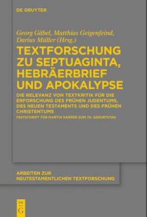 Textforschung zu Septuaginta, Hebraerbrief und Apokalypse