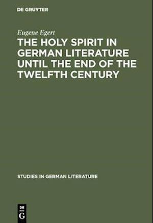 holy spirit in German literature until the end of the twelfth century