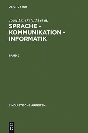 Sprache – Kommunikation – Informatik. Band 2