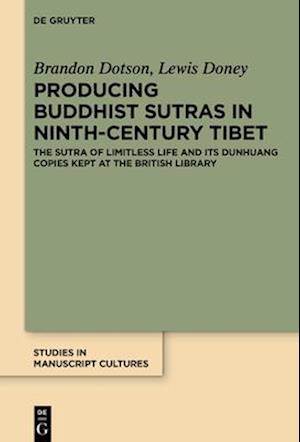 Producing Buddhist Sutras in Ninth-Century Tibet