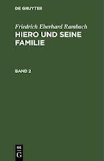 Hiero und seine Familie. Band 2