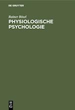 Physiologische Psychologie