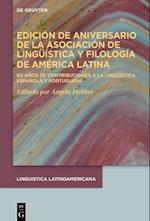 Edición de Aniversario de la Asociación de Lingüística Y Filología de América Latina