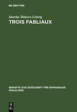 Trois fabliaux