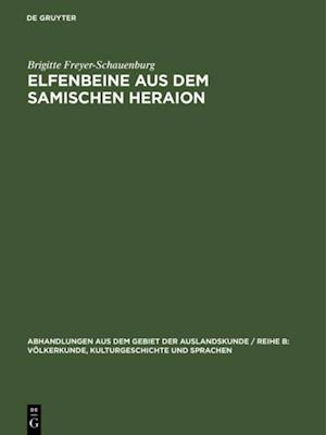 Elfenbeine aus dem samischen Heraion