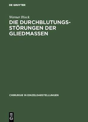 Die Durchblutungsstörungen der Gliedmassen