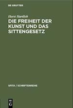 Die Freiheit der Kunst und das Sittengesetz