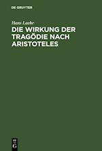 Die Wirkung der Tragödie nach Aristoteles