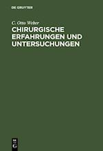 Chirurgische Erfahrungen und Untersuchungen