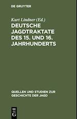 Deutsche Jagdtraktate des 15. und 16. Jahrhunderts, Teil 2