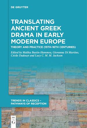 Translating Ancient Greek Drama in Early Modern Europe