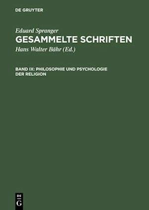 Philosophie und Psychologie der Religion