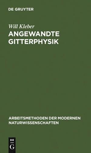 Angewandte Gitterphysik