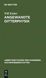 Angewandte Gitterphysik