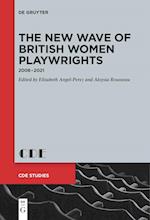 The New Wave of British Women Playwrights